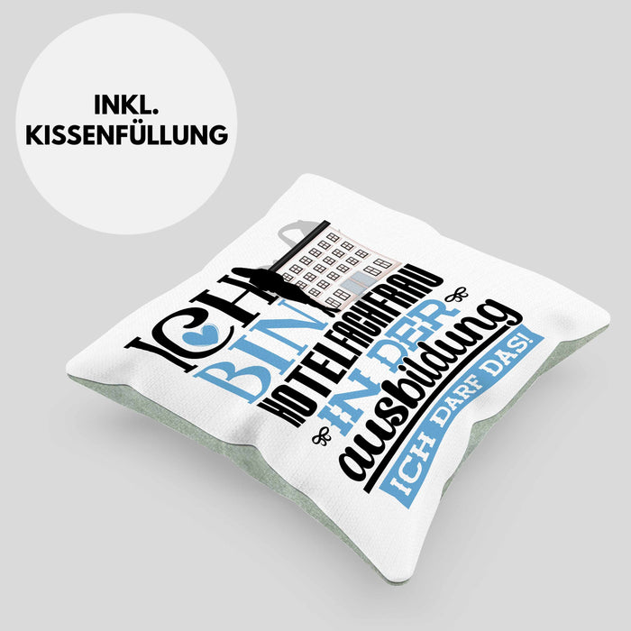 Hotelfachfrau Ausbildung Start Geschenk Kissen mit Füllung 40x40 Ich Bin Hotelfachfrau In Der Ausbildung Ich Darf Das Geschenkidee (Grau) Grün Trendation