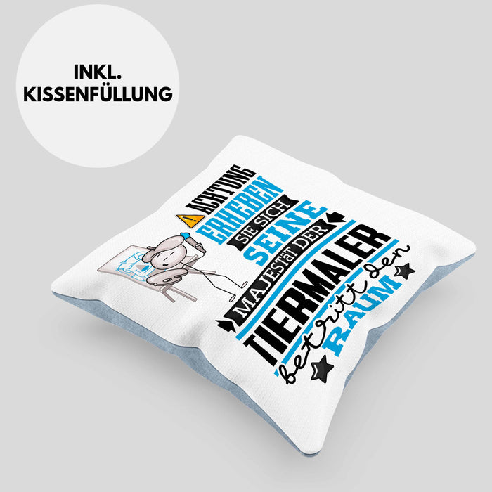 Tiermaler Geschenk Kissen mit Füllung 40x40 Lustiger Spruch Erheben Sie Sich Der Tiermaler Betritt den Raum (Grau) Blau Trendation