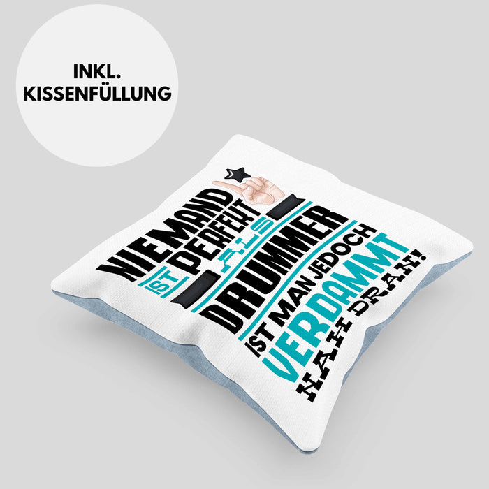 Drummer Geschenk Kissen mit Füllung 40x40 Lustige Geschenkidee für Drummer Geburtstag Niemand Ist Perfekt Aber Als Drummer Ist Man Nah Dran (Grau) Blau Trendation