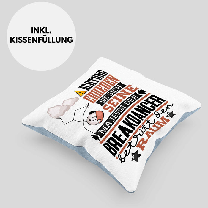 Breakdancer Geschenk Kissen mit Füllung 40x40 Lustiger Spruch Erheben Sie Sich Der Breakdancer Betritt den Raum (Grau) Blau Trendation