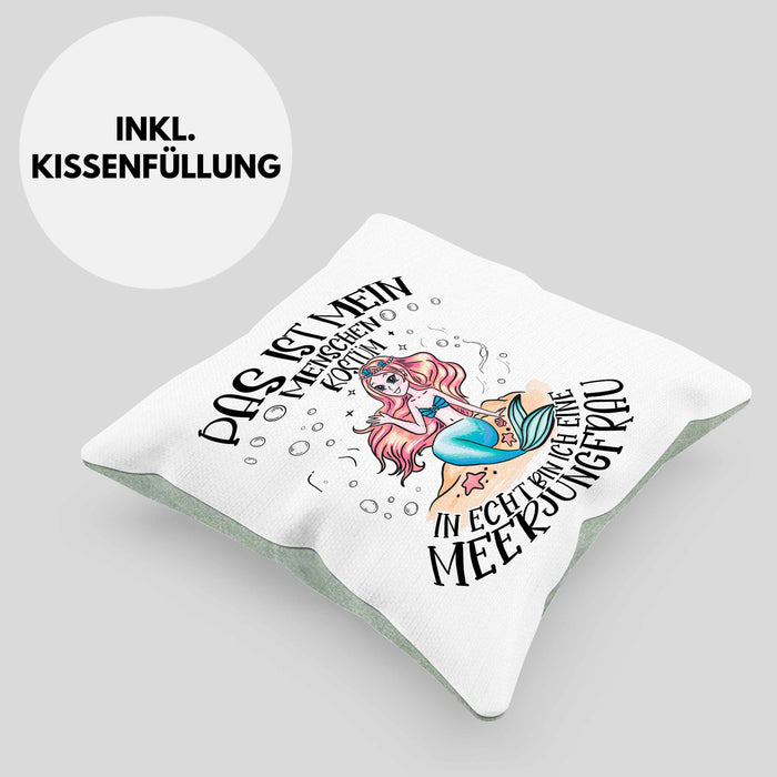 Meerjungfrau Geschenk Kissen mit Füllung 40x40 Mädchen Das Ist Mein Menschen Kostüm In Echt Bin Ich Eine Meerjungfrau Nixe Geschenkidee Mädels (Grau) Grün Trendation