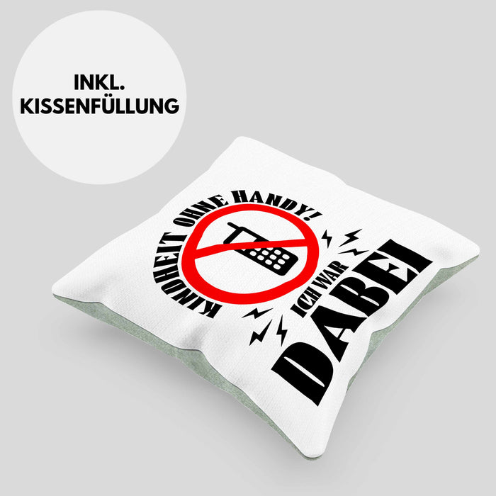 Lustige Kissen mit Füllung 40x40 Geschenk für Nostalgiker Kindheit ohne Handy Ich War dabei (Grau) Grün Trendation