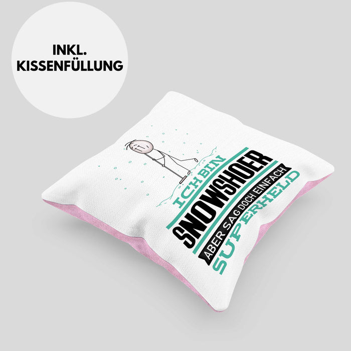 Snowshoer Geschenk Kissen mit Füllung 40x40 Ich Bin Snowshoer Aber Sag Doch Einfach Superheld Lustige Geschenkdiee für Snowshoer (Grau) Rosa Trendation