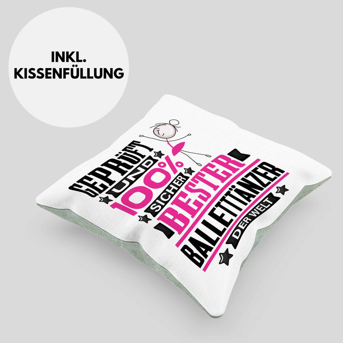 Balletttänzer Geschenk Lustiger Spruch für Balletttänzer Geschenkidee Bester Balletttänzer Der WeltKissen mit Füllung 40x40 (Grau) Grün Trendation