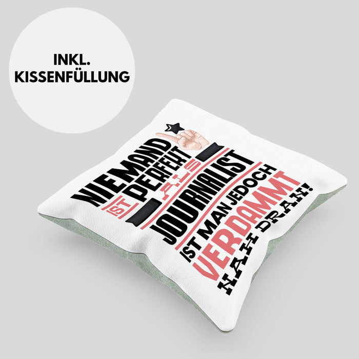 Journalist Geschenk Kissen mit Füllung 40x40 Lustige Geschenkidee für Journalist Geburtstag Niemand Ist Perfekt Aber Als Journalist Ist Man Nah Dran (Grau) Grün Trendation