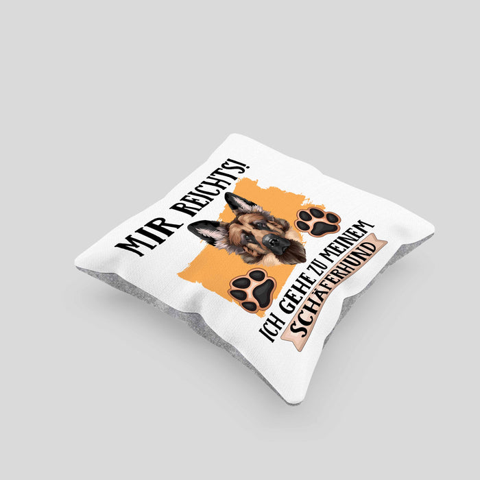 Schäferhund Besitzer Kissen mit Füllung 40x40 Geschenk Lustiger Spruch Geschenkidee Mir Reichts Ich Geh Zu Meinem Schäferhund (Grau) Grau Trendation