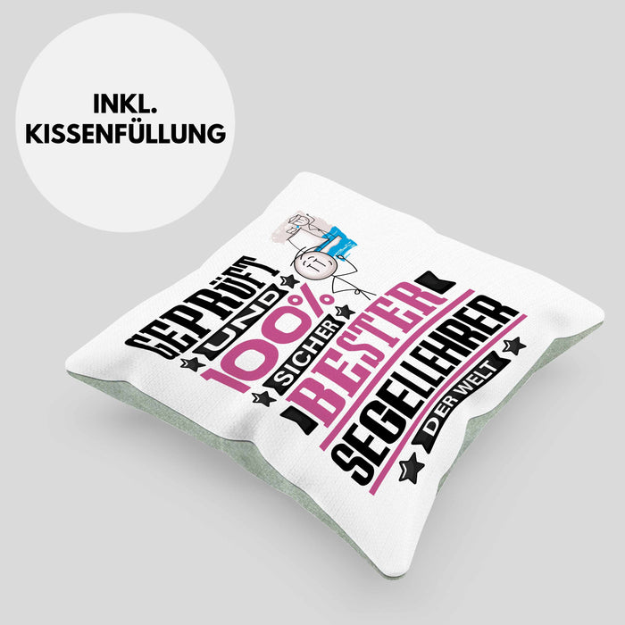 Segellehrer Geschenk Lustiger Spruch für Segellehrer Geschenkidee Bester Segellehrer Der WeltKissen mit Füllung 40x40 (Grau) Grün Trendation