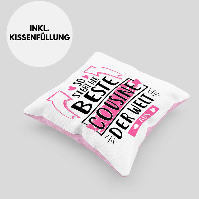Cousine Kissen mit Füllung 40x40 Geschenk So Sieht Die Beste Cousine Der Welt Aus Geschenkidee (Grau) Rosa Trendation