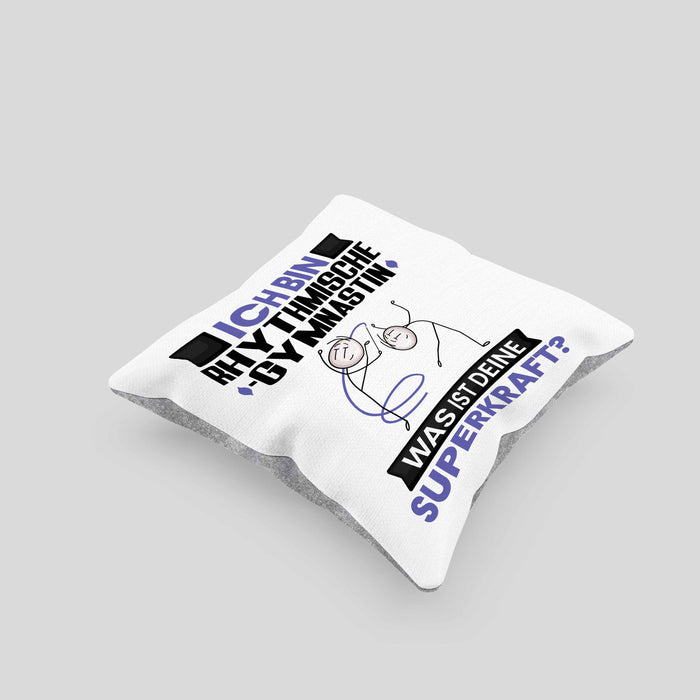 Rhythmische Gymnastin Kissen mit Füllung 40x40 Geschenk für Rhythmische Gymnastin Geburtstag Lustiger Spruch Was Ist Deine Superkraft (Grau) Grau Trendation