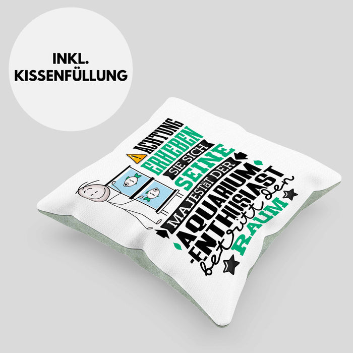 Aquarium-Enthusiast Geschenk Kissen mit Füllung 40x40 Lustiger Spruch Erheben Sie Sich Der Aquarium-Enthusiast Betritt den Raum (Grau) Grün Trendation