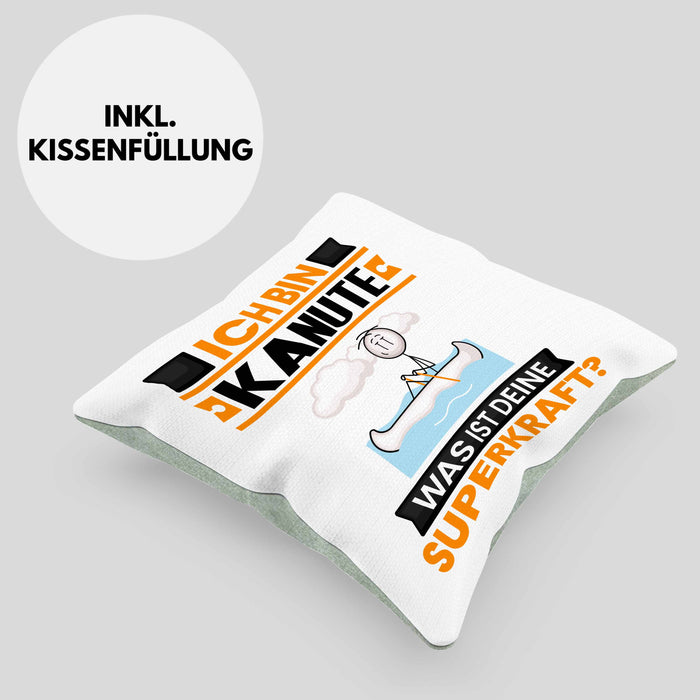 Kanute Kissen mit Füllung 40x40 Geschenk für Kanute Geburtstag Lustiger Spruch Was Ist Deine Superkraft (Grau) Grün Trendation