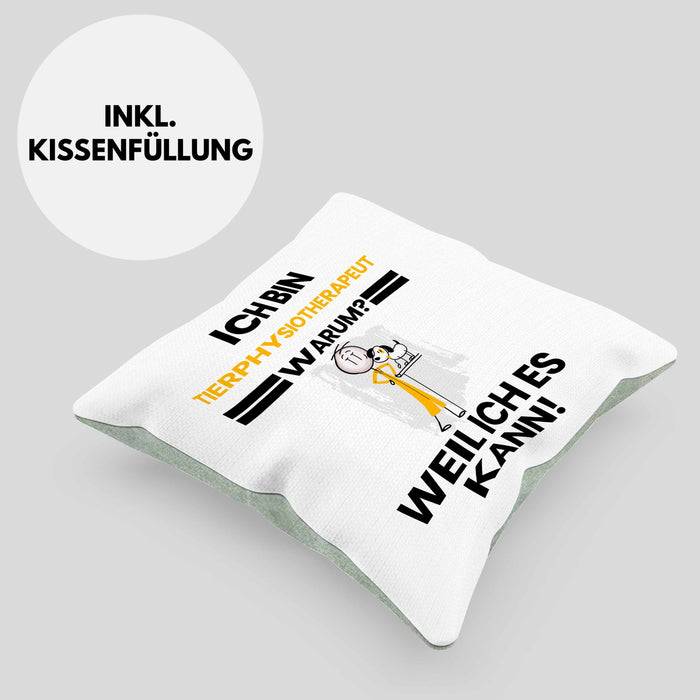 Tierphysiotherapeut Geschenk Kissen mit Füllung 40x40 Lustiger Spruch Ich Bin Tierphysiotherapeut Warum Weil Ich Es Kann Geschenkidee Bester Tierphysiotherapeut Geburtstag (Grau) Grün Trendation