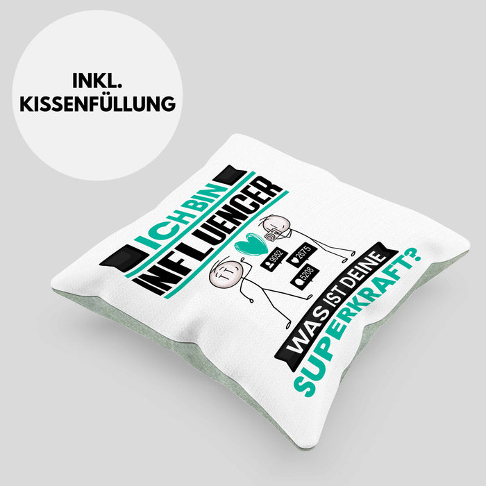 Influencer Kissen mit Füllung 40x40 Geschenk für Influencer Geburtstag Lustiger Spruch Was Ist Deine Superkraft (Grau) Grün Trendation