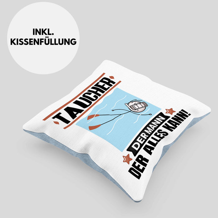 Taucher Kissen mit Füllung 40x40 Geschenk für Taucher Der Mann Der Alles Kann Geschenkidee zum Geburtstag (Grau) Blau Trendation