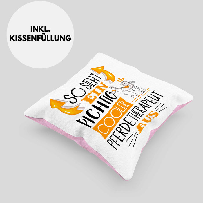 Pferdetherapeut Kissen mit Füllung 40x40 So Sieht Ein Richtig Cooler Pferdetherapeut Aus Geschenk Lustiger Spruch Geschenkidee (Grau) Rosa Trendation