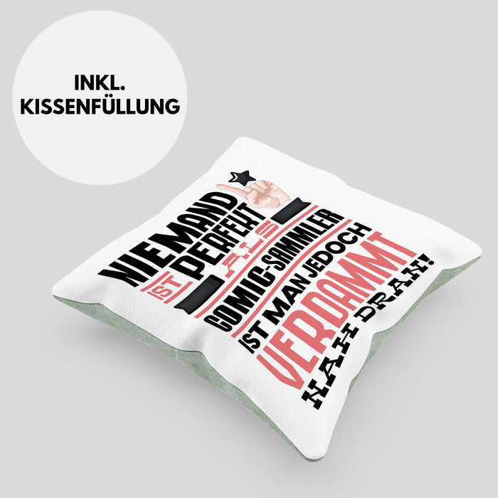 Comic-Sammler Geschenk Kissen mit Füllung 40x40 Lustige Geschenkidee für Comic-Sammler Geburtstag Niemand Ist Perfekt Aber Als Comic-Sammler Ist Man Nah Dran (Grau) Grün Trendation