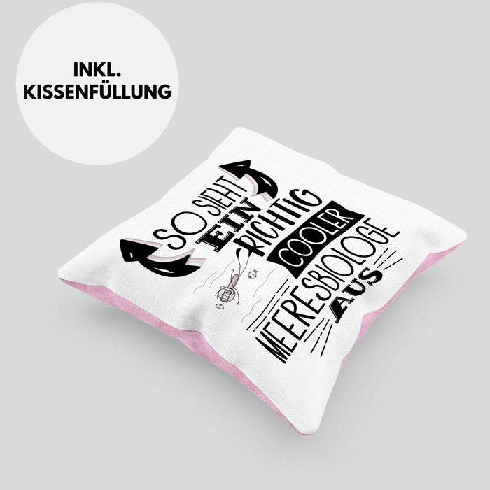 Meeresbiologe Kissen mit Füllung 40x40 So Sieht Ein Richtig Cooler Meeresbiologe Aus Geschenk Lustiger Spruch Geschenkidee (Grau) Rosa Trendation