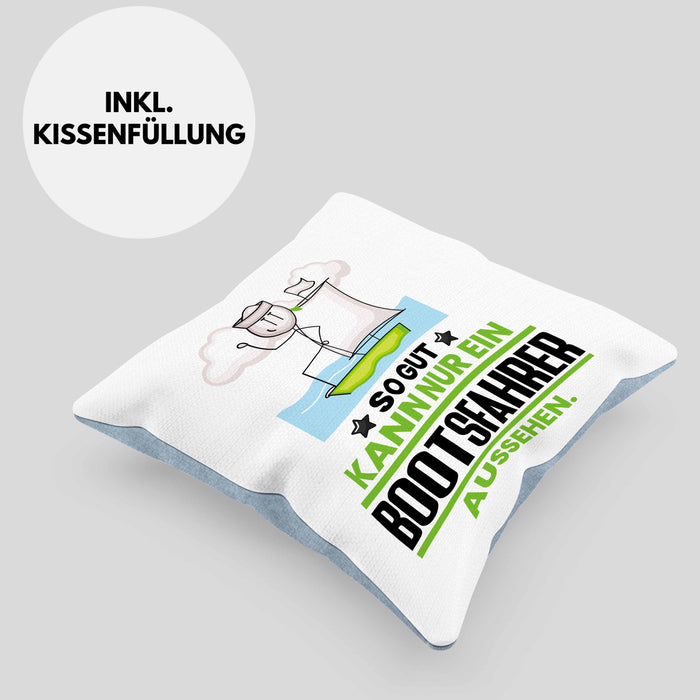Bootsfahrer Geschenk Kissen mit Füllung 40x40 So Gut Kann Nur Ein Bootsfahrer Aussehen Geschenkidee (Grau) Blau Trendation
