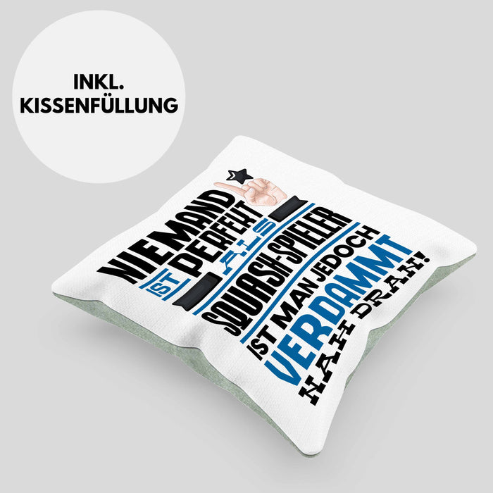 Squash-Spieler Geschenk Kissen mit Füllung 40x40 Lustige Geschenkidee für Squash-Spieler Geburtstag Niemand Ist Perfekt Aber Als Squash-Spieler Ist Man Nah Dran (Grau) Grün Trendation