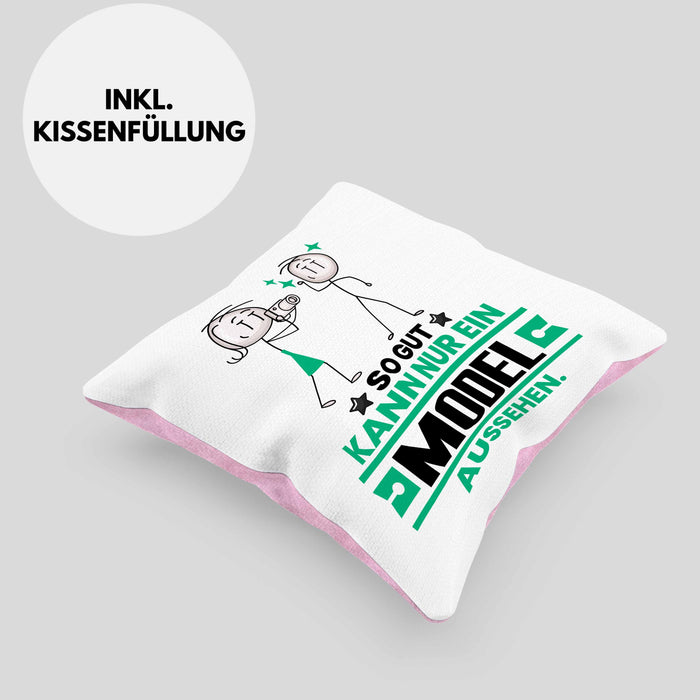 Model Geschenk Kissen mit Füllung 40x40 So Gut Kann Nur Ein Model Aussehen Geschenkidee (Grau) Rosa Trendation