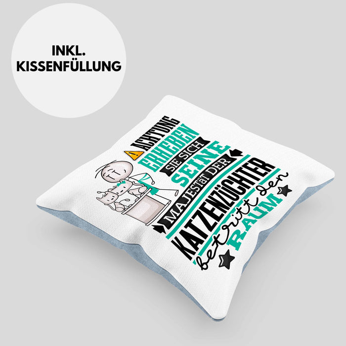 Katzenzüchter Geschenk Kissen mit Füllung 40x40 Lustiger Spruch Erheben Sie Sich Der Katzenzüchter Betritt den Raum (Grau) Blau Trendation