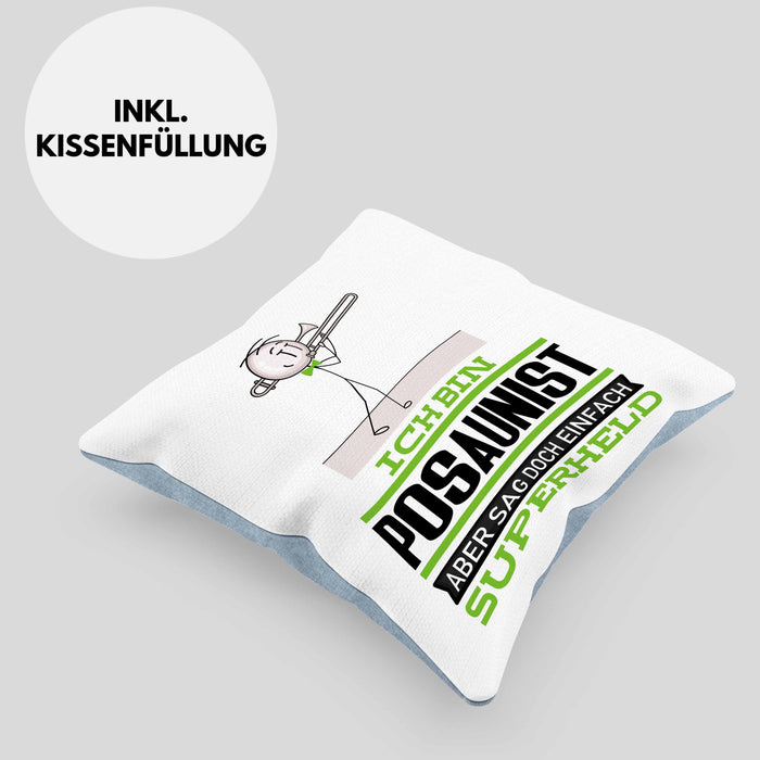 Posaunist Geschenk Kissen mit Füllung 40x40 Ich Bin Posaunist Aber Sag Doch Einfach Superheld Lustige Geschenkdiee für Posaunist (Grau) Blau Trendation