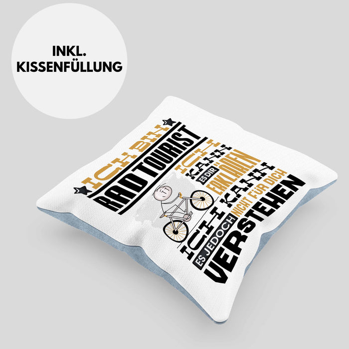 Radtourist Geschenk Kaffee-Kissen mit Füllung 40x40 Geschenkidee für Radtourist Ich Bin Radtourist Ich Kann Es Dir Erklären Jedoch Nicht Für Dich Verstehen Spruch Lustig (Grau) Blau Trendation