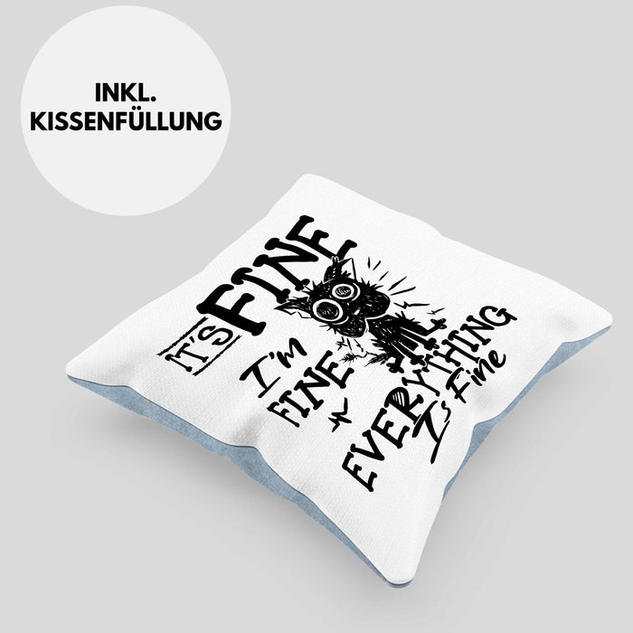 Its Fine Im Fine Everything Is Fine Kissen mit Füllung 40x40 Geschenk Katze Humor Sarkasmus (Grau) Blau Trendation