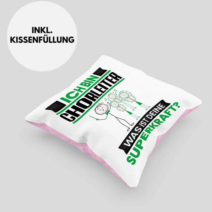 Chorleiter Kissen mit Füllung 40x40 Geschenk für Chorleiter Geburtstag Lustiger Spruch Was Ist Deine Superkraft (Grau) Rosa Trendation