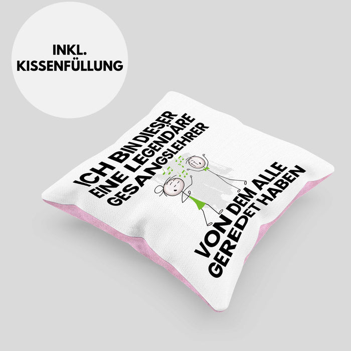Gesangslehrer Geschenk Kissen mit Füllung 40x40 Lustige Geschenkidee Geburtstag für Gesangslehrer Ich Bin Dieser Legendäre Gesangslehrer Von Dem Alle Geredet Haben (Grau) Rosa Trendation