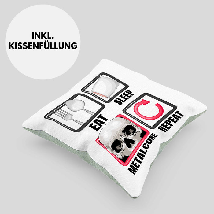 Eat Sleep Metalcore Repeat Kissen mit Füllung 40x40 Geschenk Musik Metal Heavy Kopf (Grau) Grün Trendation