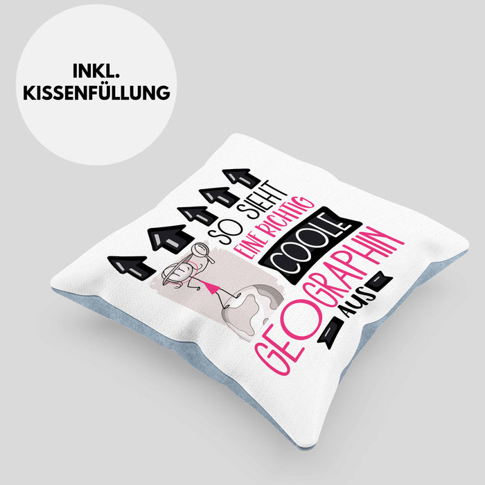 Geographin Geschenk Kissen mit Füllung 40x40 Geschenkidee für Geographin Geburtstag Weihnachten Spruch So Sieht Eine Richtig Coole Geographin Aus (Grau) Blau Trendation