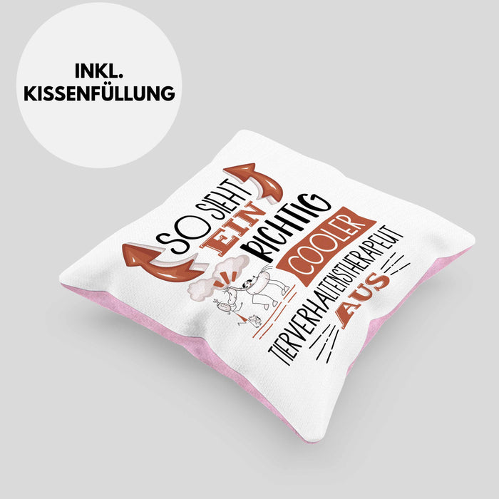 Tierverhaltenstherapeut Kissen mit Füllung 40x40 So Sieht Ein Richtig Cooler Tierverhaltenstherapeut Aus Geschenk Lustiger Spruch Geschenkidee (Grau) Rosa Trendation