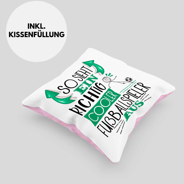 Fußballspieler Kissen mit Füllung 40x40 Geschenk So Sieht Ein Richtig Cooler Fußballspieler Aus Geschenkidee Spruch Lustig (Grau) Rosa Trendation