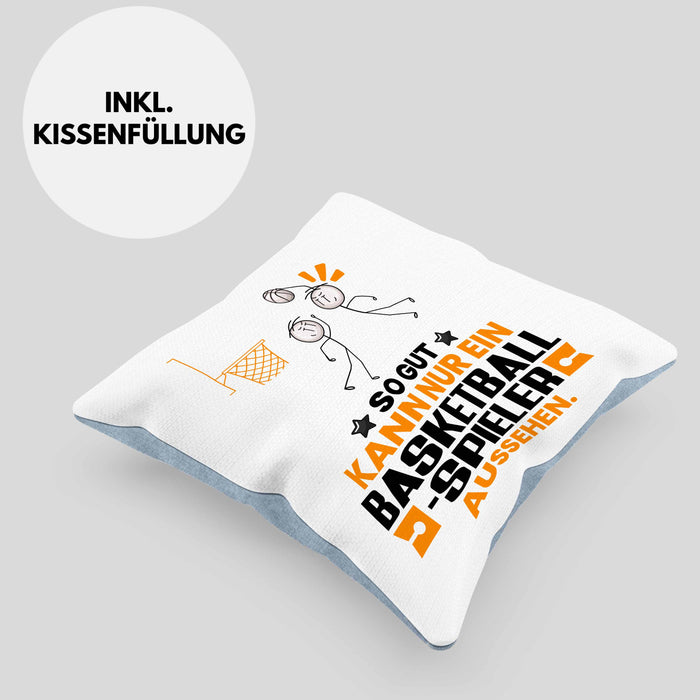 Basketballspieler Geschenk Kissen mit Füllung 40x40 So Gut Kann Nur Ein Basketballspieler Aussehen Geschenkidee (Grau) Blau Trendation