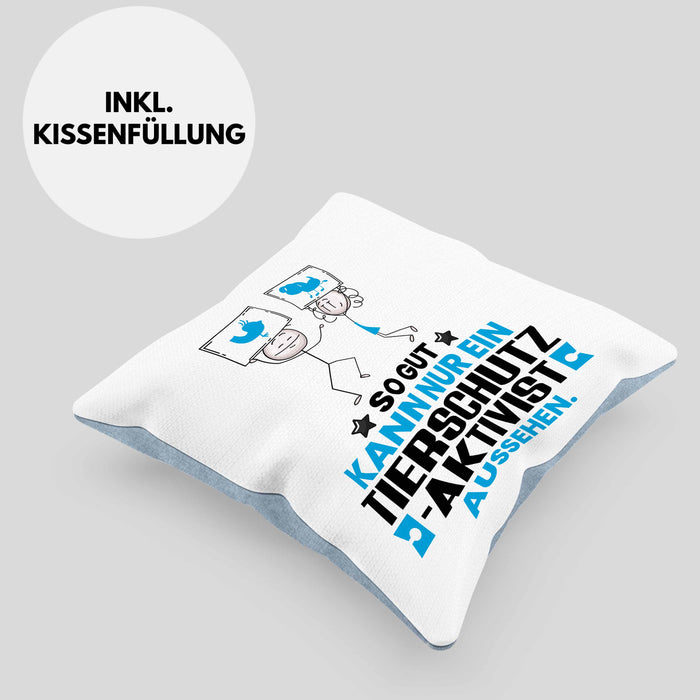 Tierschutzaktivist Geschenk Kissen mit Füllung 40x40 So Gut Kann Nur Ein Tierschutzaktivist Aussehen Geschenkidee (Grau) Blau Trendation