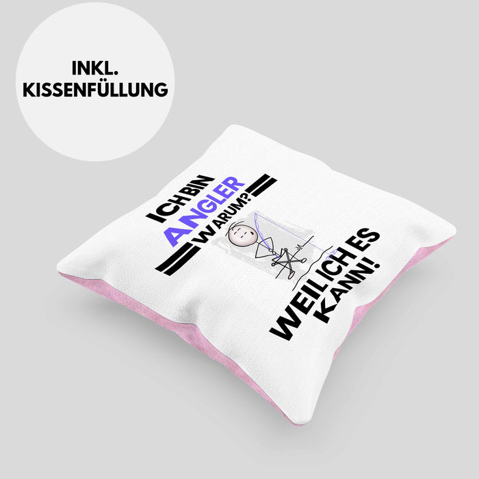 Angler Geschenk Kissen mit Füllung 40x40 Lustiger Spruch Ich Bin Angler Warum Weil Ich Es Kann Geschenkidee Bester Angler Geburtstag (Grau) Rosa Trendation
