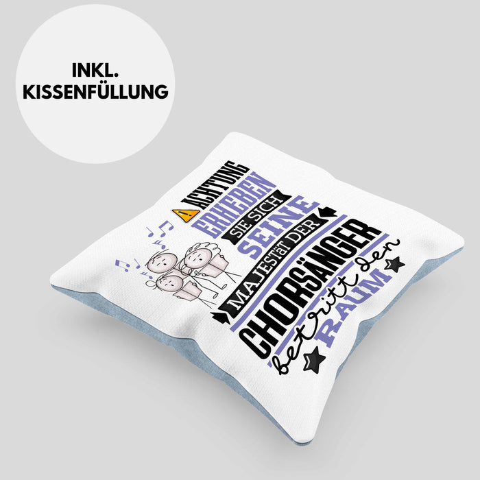 Chorsänger Geschenk Kissen mit Füllung 40x40 Lustiger Spruch Erheben Sie Sich Der Chorsänger Betritt den Raum (Grau) Blau Trendation