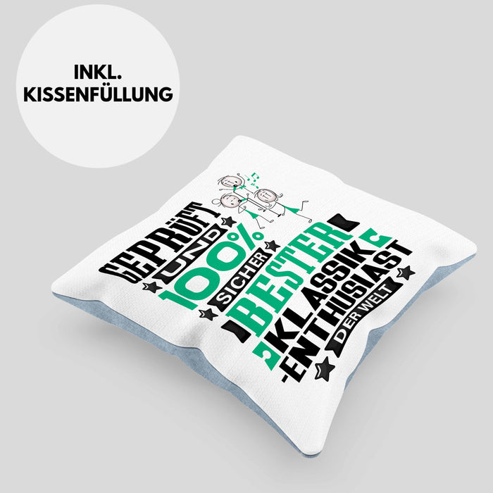Klassik-Enthusiast Geschenk Lustiger Spruch für Klassik-Enthusiast Geschenkidee Bester Klassik-Enthusiast Der WeltKissen mit Füllung 40x40 (Grau) Blau Trendation