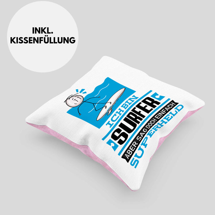 Surfer Geschenk Kissen mit Füllung 40x40 Ich Bin Surfer Aber Sag Doch Einfach Superheld Lustige Geschenkdiee für Surfer (Grau) Rosa Trendation