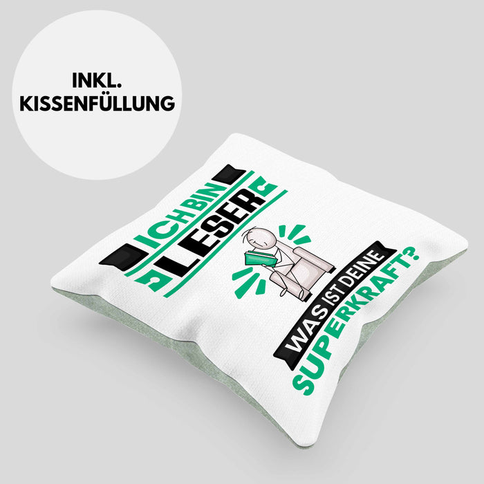 Leser Kissen mit Füllung 40x40 Geschenk für Leser Geburtstag Lustiger Spruch Was Ist Deine Superkraft (Grau) Grün Trendation