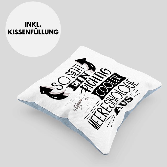Meeresbiologe Kissen mit Füllung 40x40 So Sieht Ein Richtig Cooler Meeresbiologe Aus Geschenk Lustiger Spruch Geschenkidee (Grau) Blau Trendation