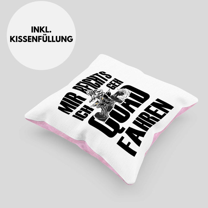 Lustige Kissen mit Füllung 40x40 Quad-Fahrer als Geschenkidee Spruch Mir Reichts Ich Geh Quad Fahren (Grau) Rosa Trendation