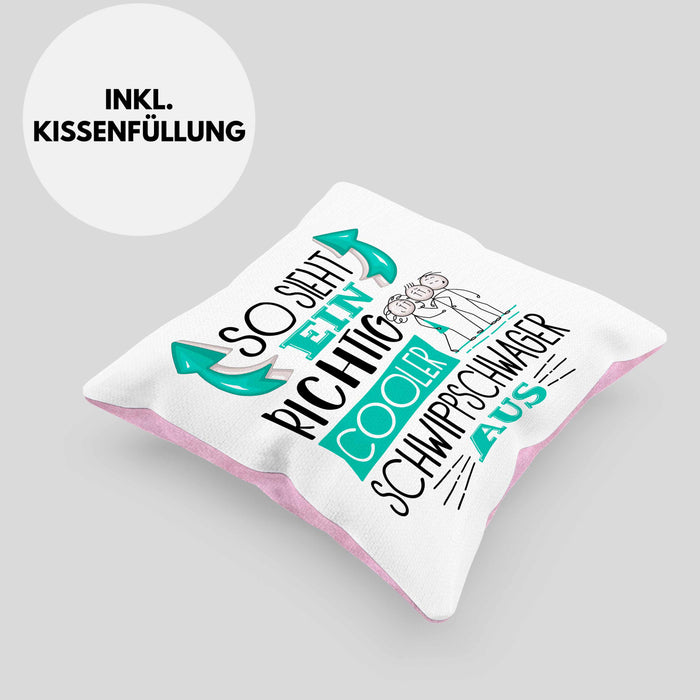 Schwippschwager Kissen mit Füllung 40x40 Geschenk So Sieht Ein RIchtig Cooler Schwippschwager Aus Geschenkidee Lustiger Spruch Geburtstag (Grau) Rosa Trendation