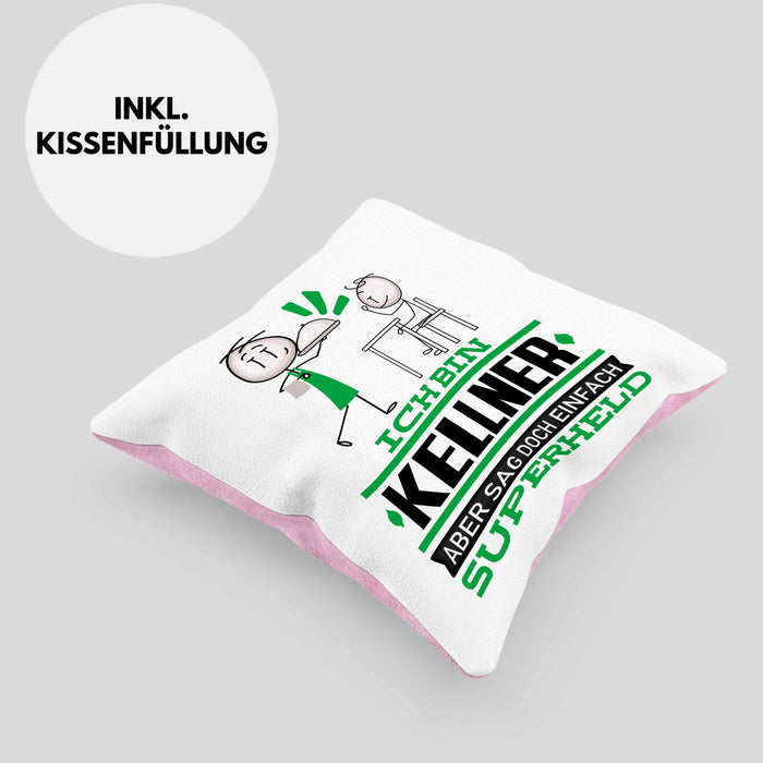 Kellner Geschenk Kissen mit Füllung 40x40 Ich Bin Kellner Aber Sag Doch Einfach Superheld Lustige Geschenkdiee für Kellner (Grau) Rosa Trendation