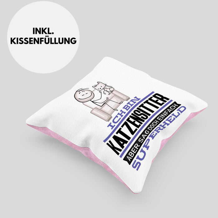 Katzensitter Geschenk Kissen mit Füllung 40x40 Ich Bin Katzensitter Aber Sag Doch Einfach Superheld Lustige Geschenkdiee für Katzensitter (Grau) Rosa Trendation