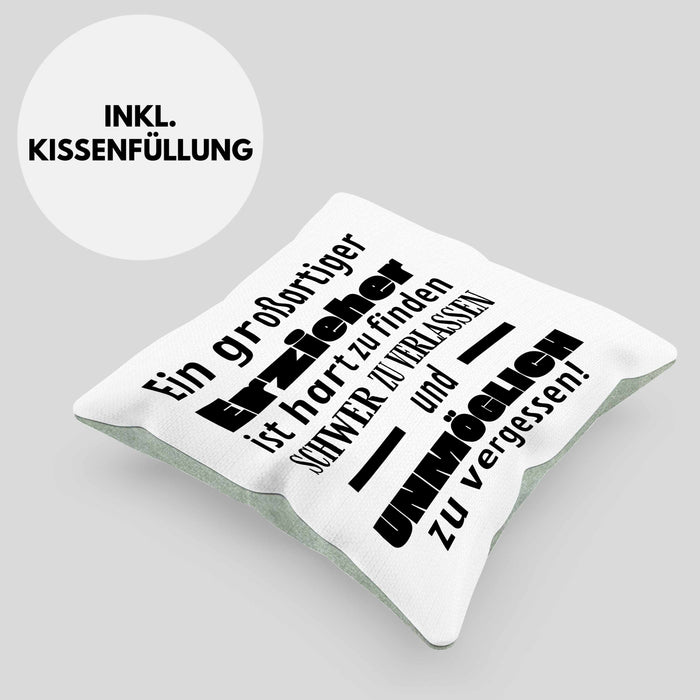 Erzieher Abschied Geschenk Kissen mit Füllung 40x40 Abschiedsgeschenk für Erzieher Hart Zu Finden Schwer Zu Verlassen (Grau) Grün Trendation