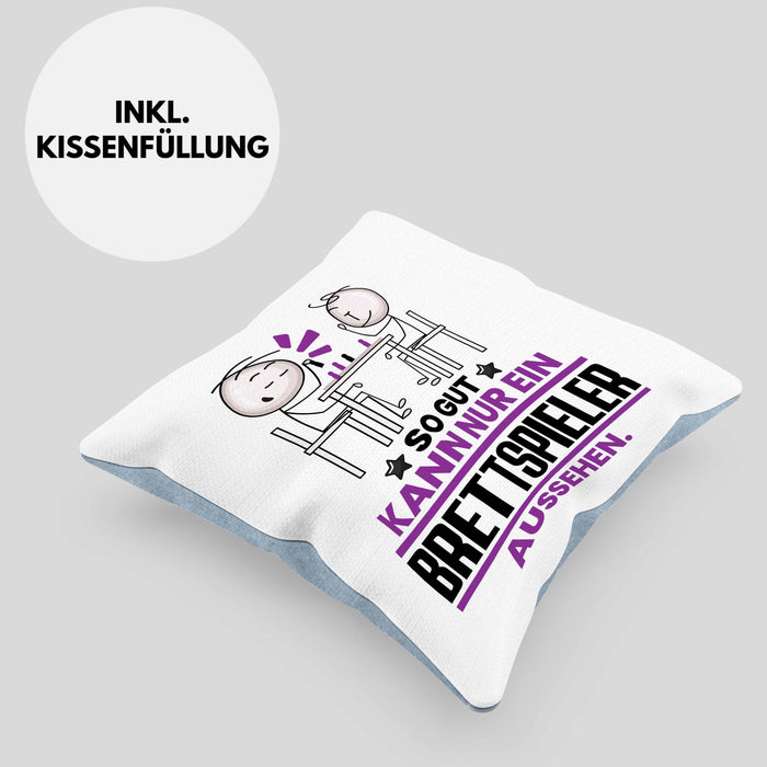 Brettspieler Geschenk Kissen mit Füllung 40x40 So Gut Kann Nur Ein Brettspieler Aussehen Geschenkidee (Grau) Blau Trendation