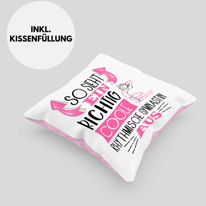 Rhythmische Gymnastin Kissen mit Füllung 40x40 Geschenk So Sieht Eine Richtig Coole Rhythmische Gymnastin Aus Geschenkidee Spruch Lustig (Grau) Rosa Trendation