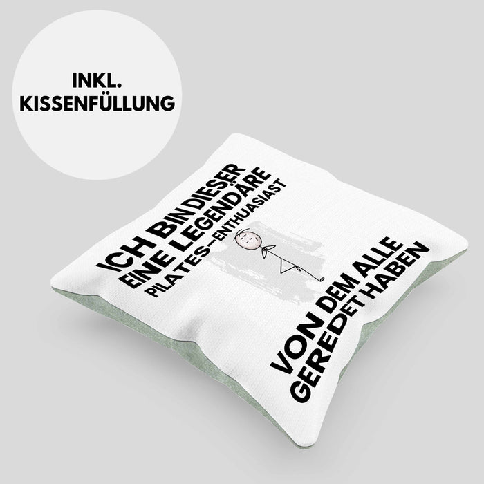 Pilates-Enthusiast Geschenk Kissen mit Füllung 40x40 Lustige Geschenkidee Geburtstag für Pilates-Enthusiast Ich Bin Dieser Legendäre Pilates-Enthusiast Von Dem Alle Geredet Haben (Grau) Grün Trendation
